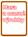 maso, masné výrobky